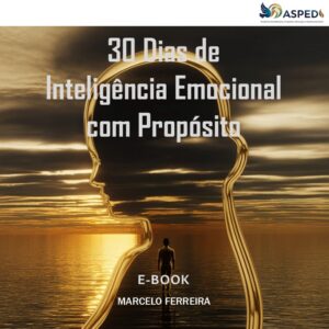 e-Book - 30 Dias de Inteligência Emocional com Propósito
