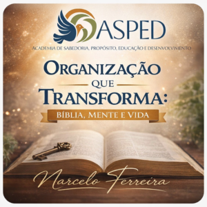 eBook: Organização que Transforma: Bíblia, Mente e Vida